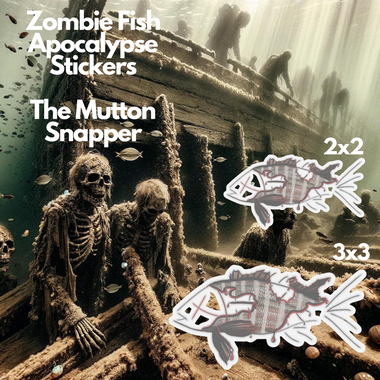 Zombie Fish Apocalypse Stickers | Mutton Snapper design